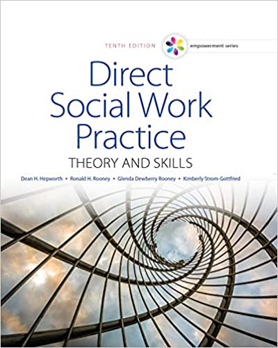 Empowerment Series: Direct Social Work Practice: Theory and Skills (10 Edition) - Original PDF
